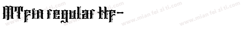 MTfin regular ttf字体转换